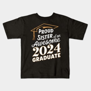 Awesome Graduate 2024 Sister Kids T-Shirt
